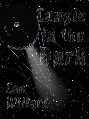 cover image of Tangle in the Dark